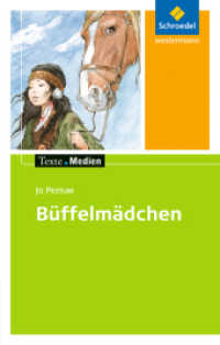 Büffelmädchen, Textausgabe mit Materialien : Jo Pestum: Büffelmädchen Textausgabe mit Materialien (Texte.Medien 129) （2006. 160 S. 198.00 mm）