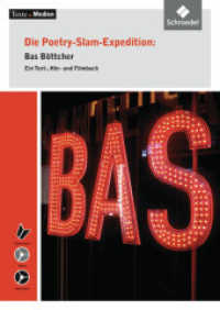 Die Poetry-Slam-Expedition: Bas Böttcher, m. Audio-CD u. DVD : Die Poetry-Slam-Expedition: Bas Böttcher: Ein Text-, Hör- und Filmbuch mit Audio-CD und Video-DVD (Texte.Medien 1) （2009. 127 S. 206.00 mm）