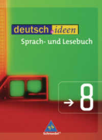 deutsch.ideen, Gymnasium östliche Bundesländer u. Berlin. 8. Schuljahr : RSR 2006 （2007. 320 S. m. zahr. meist farb. Abb.）