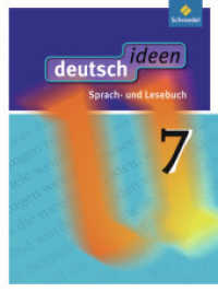 deutsch ideen SI - Allgemeine Ausgabe 2010 : Schülerband 7 (deutsch ideen SI 15) （2011. 297 S. m. zahlr. meist farb. Abb. 267.00 mm）