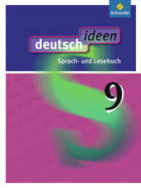 deutsch ideen SI - Allgemeine Ausgabe 2010 : Schulbuch 9 (deutsch ideen SI 29) （2013. 320 S. m. zahlr. meist farb. Abb. 265.00 mm）