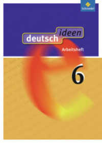 deutsch ideen SI - Allgemeine Ausgabe 2010 : Arbeitsheft 6 (deutsch ideen SI 9) （2010. 88 S. m. zahlr. meist farb. Illustr. 298.00 mm）