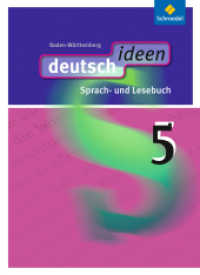 deutsch ideen SI - Ausgabe 2010 Baden-Württemberg : Schülerband 5 (deutsch ideen SI 29) （2014. 288 S. m. zahlr. meist farb. Abb. 267.00 mm）