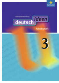deutsch ideen SI - Ausgabe 2010 Baden-Württemberg : Arbeitsheft 3 (deutsch ideen SI 16) （2012. 96 S. m. Abb., Beil.: Lösungen. 298.00 mm）