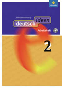 deutsch ideen SI - Ausgabe 2010 Baden-Württemberg : Arbeitsheft 2 (mit CD-ROM) (deutsch ideen SI 10) （2011. 96 S. 297.00 mm）