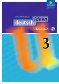 deutsch ideen SI - Ausgabe 2010 Baden-Württemberg : Arbeitsheft 3 (mit CD-ROM) (deutsch ideen SI 17) （2012. 96 S. m. Abb., Beil.: Lösungen. 297.00 mm）