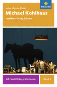 Heinrich von Kleist 'Michael Kohlhaas' (Schroedel Interpretationen 44) （2009. 128 S. 191.00 mm）