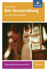 Franz Kafka: Die Verwandlung : Gymnasium, Sekundarstufe II (Schroedel Interpretationen 39) （2012. 128 S. 190.00 mm）