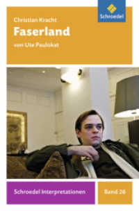 Christian Kracht: Faserland : Gymnasium, Sekundarstufe II (Schroedel Interpretationen 61) （2012. 128 S. m. Abb. 190.00 mm）