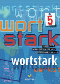 Wortstark, Neubearbeitung. 5. Klasse, SprachLeseBuch （Nachdr. 2006. 256 S. m. zahlr. meist farb. Abb. 26,5 cm）