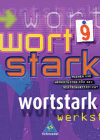 Wortstark, Neubearbeitung. 9. Klasse, SprachLeseBuch （Nachdr. 2014. 272 S. m. zahlr. meist farb. Abb. 26,5 cm）