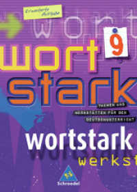 wortstark - Erweiterte Ausgabe 2003 : SprachLeseBuch 9 (wortstark 17) （Nachdr. 2006. 288 S. m. zahlr. meist farb. Abb. 267.00 mm）