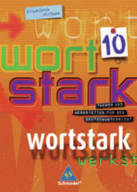 wortstark - Erweiterte Ausgabe 2003 : SprachLeseBuch 10 (wortstark 21) （2006. 288 S. m. meist farb. Abb. 266.00 mm）