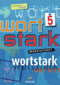wortstark - Erweiterte Ausgabe 2003 : Werkstattheft 5 (wortstark 2) （2003. 80 S. m. zahlr. farb. Abb. 297.00 mm）