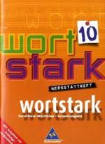 Wortstark, Ausgabe Hauptschule Nordrhein-Westfalen. 10. Klasse, Werkstattheft : Mit Aufgaben zur Prüfungsvorbereitung （2008. 298.00 mm）