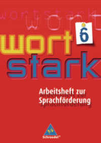 wortstark - Werkstattheft zur Sprachförderung : Arbeitsheft zur Sprachförderung 6 (wortstark 2) （2008. 76 S. m. farb. Abb., Beil.: Lösungsheft. 298.00 mm）