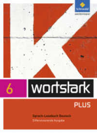 wortstark Plus - Differenzierende Allgemeine Ausgabe 2009 : SprachLeseBuch 6 (wortstark Plus 20) （2009. 288 S. 268.00 mm）