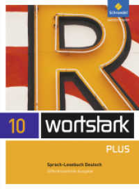 wortstark Plus - Differenzierende Allgemeine Ausgabe 2009 : SprachLeseBuch 10 (wortstark Plus 60) （2011. 304 S. m. zahlr. meist farb. Abb. 267.00 mm）