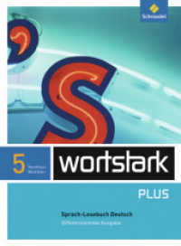 wortstark Plus - Differenzierende Ausgabe für Nordrhein-Westfalen 2009 : SprachLeseBuch 5 (wortstark Plus 1) （2009. 288 S. 267.00 mm）