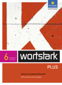 wortstark Plus - Differenzierende Ausgabe für Nordrhein-Westfalen 2009 : SprachLeseBuch 6 (wortstark Plus 20) （2010. 272 S. 267.00 mm）