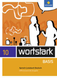 wortstark Basis - Differenzierende Allgemeine Ausgabe 2012 : SprachLeseBuch 10 (wortstark Basis 50) （2016. 304 S. m. zahlr. Farbabb. 265.00 mm）