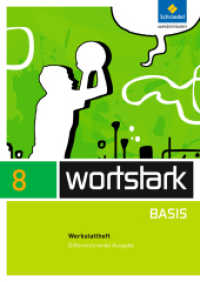 wortstark Basis - Differenzierende Allgemeine Ausgabe 2012 : Werkstattheft 8 (wortstark Basis 32) （2014. 88 S. m. zahlr. farb. Abb., Beil.: Lösungen. 296.00 mm）