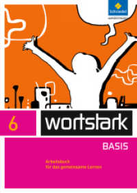 wortstark - Zusatzmaterial Basis - Ausgabe 2012 : Arbeitsbuch 6 Individuelle Förderung - Inklusion (wortstark Basis 7) （2013. 128 S. m. Abb., Lösungen. 297.00 mm）