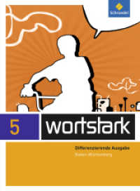 wortstark - Ausgabe 2015 für Baden-Württemberg, m. 1 Beilage : SprachLeseBuch 5 (wortstark 1) （2015. 320 S. m. zahlr. Abb. 265.00 mm）