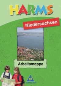 Harms Arbeitsmappe Niedersachsen, Ausgabe 2008 : 4. Schuljahr （2008. 47 S. m. zahlr. meist farb. Abb. u. Ktn. 30 cm）
