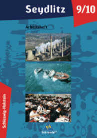 Seydlitz Erdkunde, Ausgabe Schleswig-Holstein. 9./10. Schuljahr, Arbeitsheft （2009. 32 S. 287 mm）