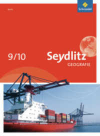 Seydlitz Geografie, Ausgabe 2010 Berlin und Brandenburg. 9./10. Schuljahr, Schülerband (Berlin) （2012. 160 S. m. zahlr. farb. Abb. u. Ktn. 26,5 cm）
