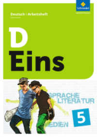 D Eins - Sprache, Literatur, Medien: Deutsch Gymnasium : Arbeitsheft 5 (D Eins 2) （2017. 104 S. 298.00 mm）
