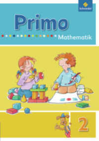 Primo.Mathematik - Ausgabe 2009 : Schülerband 2 (Primo.Mathematik 5) （2009. 120 S. m. zahlr. meist farb. Illustr., 3 Beil. 296.00 mm）