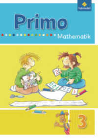 Primo.Mathematik - Ausgabe 2009 : Schülerband 3 (Primo.Mathematik 9) （2010. 120 S. m. zahlr. meist farb. Illustr., 3 Beil. 298.00 mm）