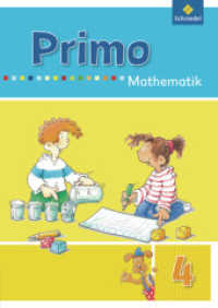Primo.Mathematik - Ausgabe 2009 : Schülerband 4 (Primo.Mathematik 13) （2010. 120 S. m. zahlr. meist farb. Illustr., 3 Beil. 297.00 mm）