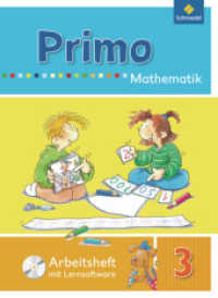 Primo Mathematik, Ausgabe 2009. 3. Schuljahr, Arbeitsheft m. CD-ROM （2010. 88 S. m. zahlr. meist farb. Illustr. 30 cm）
