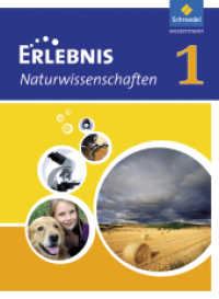Erlebnis Naturwissenschaften - Ausgabe 2010 für Hessen und Niedersachsen : Schülerband 1 (Erlebnis Naturwissenschaften 1) （2010. 384 S. m. zahlr. meist farb. Abb. 265.00 mm）