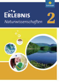 Erlebnis Naturwissenschaften - Ausgabe 2010 für Hessen und Niedersachsen : Schülerband 2 (Erlebnis Naturwissenschaften 10) （2011. 392 S. m. zahlr. meist farb. Abb. 267.00 mm）