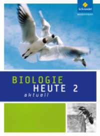 Biologie heute aktuell - Ausgabe 2011 für Realschulen in Nordrhein-Westfalen : Schulbuch 2 (Biologie heute aktuell 6) （2. Aufl. 2017. 192 S. m. zahlr. farb. Abb. 266.00 mm）