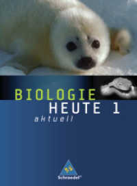 Biologie heute aktuell - Ausgabe 2007 für Realschulen in Niedersachsen : Schülerband 1 (Biologie heute aktuell 1) （2008. 256 S. 265.00 mm）