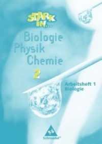 Stark in ... Biologie / Physik / Chemie. 2 Arbeitsheft Biologie, Lernstufe 7 und 8 Tl.1 （Nachdr. 2003. 79 S. m. Abb. 30 cm）