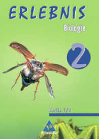 Erlebnis Biologie, Ausgabe Berlin. Bd.2 7./8. Schuljahr, Schülerband （2006. 308 S. m. zahlr. meist farb. Abb. 26,5 cm）