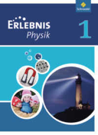 Erlebnis Physik - Ausgabe 2011 für Realschulen in Nordrhein-Westfalen : Schulbuch 1 (Erlebnis Physik 1) （2012. 224 S. m. zahlr. meist farb. Abb. 267.00 mm）