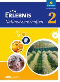 Erlebnis Naturwissenschaften - Differenzierende Ausgabe 2013 für Niedersachsen : Schulbuch 2 (Erlebnis Naturwissenschaften 20) （2014. 432 S. m. zahlr. farb. Abb. 267.00 mm）