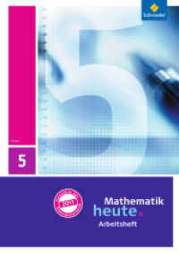 Mathematik heute - Ausgabe 2011 für Hessen : Arbeitsheft mit Lösungen 5 (Mathematik heute 4) （2013. 64 S. m. Abb., Beil.: Lösungen. 298.00 mm）