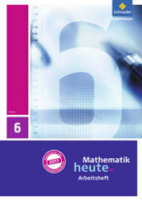 Mathematik heute - Ausgabe 2011 für Hessen : Arbeitsheft mit Lösungen 6 (Mathematik heute 13) （Nachdr. 2015. 56 S. m. Abb., Beil.: Lösungen. 297.00 mm）
