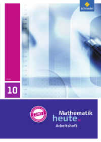 Mathematik heute - Ausgabe 2011 für Hessen : Arbeitsheft mit Lösungen 10 (Mathematik heute 53) （2014. 48 S. m. Abb., Beil.: Lösungen. 298.00 mm）
