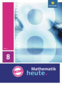 Mathematik heute - Ausgabe 2011 für Hessen : Schulbuch 8 (Mathematik heute 30) （2012. 264 S. m. zahlr. meist farb. Abb. 266.00 mm）