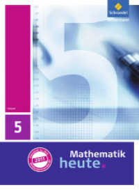 Mathematik heute - Ausgabe 2011 für Hessen : Schulbuch 5 (Mathematik heute 1) （Nachdr. 2018. 263 S. m. zahlr. meist farb. Abb. 266.00 mm）