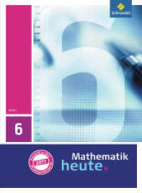 Mathematik heute - Ausgabe 2011 für Hessen : Schulbuch 6 (Mathematik heute 10) （Nachdr. 2018. 265 S. m. zahlr. meist farb. Abb. 267.00 mm）